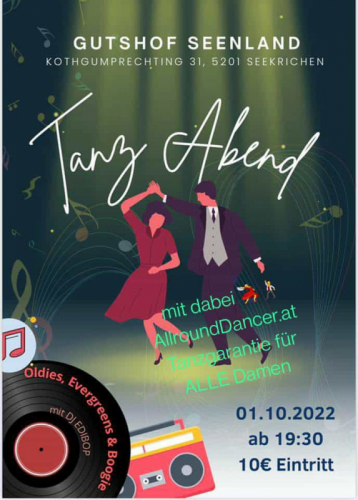 Gutshofseenland Boogie 1.10.22 Oldie mit AllroundDancer.at 06644512100 in Salzburg