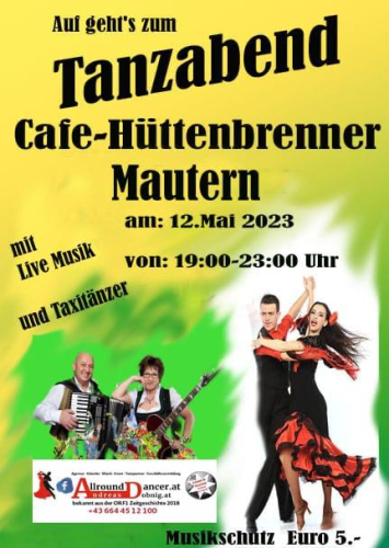 Mautern  12.5. Tanzabend Cafe Hüttenbrenner Hauptplatz 11 8774 Mautern um 19h mit Taxitanzer 06644512100 AllroundDancer