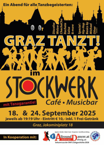 Stockwerk 18.9. u.24.9. u 9.10. ab 19:19h mit vielen Lokalen GRAZ TANZT Info 06644512100 Tanzabend für ALLE Salsa Discofox HIP .